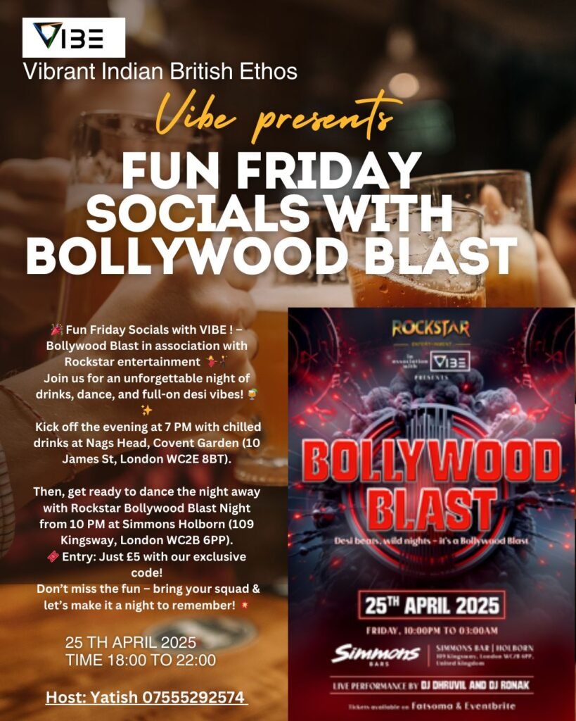 Fun Friday Socials with Bollywood Blast – VIBE Event Poster for 25th April 2025